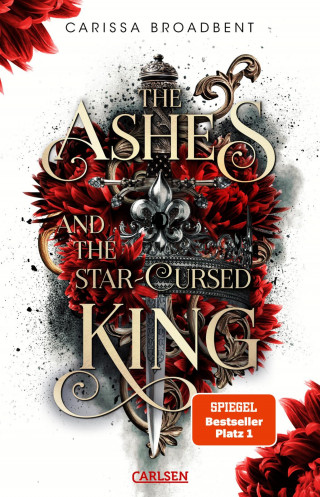 Carissa Broadbent: The Ashes and the Star-Cursed King (Crowns of Nyaxia 2)