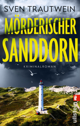Sven Trautwein: Mörderischer Sanddorn