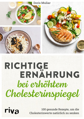 Doris Muliar: Richtige Ernährung bei erhöhtem Cholesterinspiegel