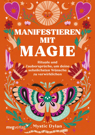 Mystic Dylan: Manifestieren mit Magie