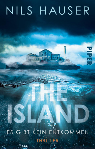 Nils Hauser: The Island – Es gibt kein Entkommen