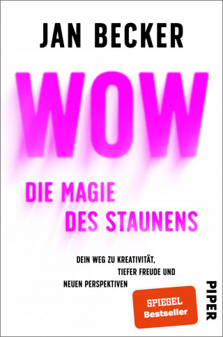 Jan Becker: Wow – Die Magie des Staunens