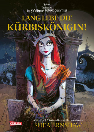 Shea Ernshaw, Walt Disney: Disney: Lang lebe die Kürbiskönigin! (nach Tim Burton's the Nightmare before Christmas)