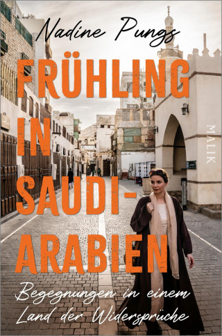 Nadine Pungs: Frühling in Saudi-Arabien