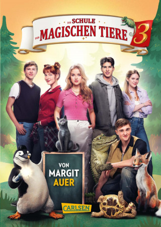 Margit Auer: Die Schule der magischen Tiere 3: Das Buch zum Film