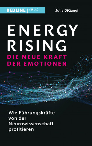 Julia DiGangi: Energy Rising – die neue Kraft der Emotionen
