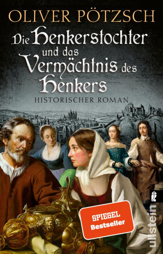 Oliver Pötzsch: Die Henkerstochter und das Vermächtnis des Henkers