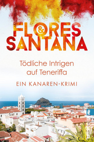 Flores & Santana: Tödliche Intrigen auf Teneriffa