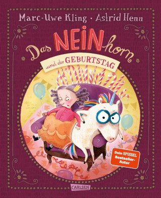 Marc-Uwe Kling: Das NEINhorn und der Geburtstag