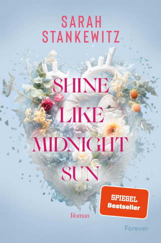 Sarah Stankewitz: Shine Like Midnight Sun