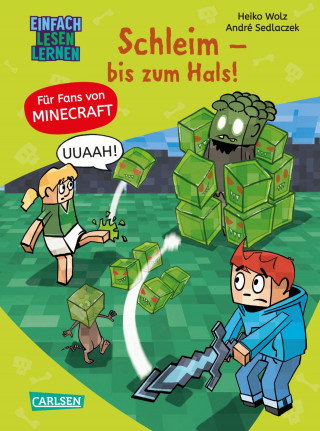 Heiko Wolz: Minecraft 9: Schleim – bis zum Hals!