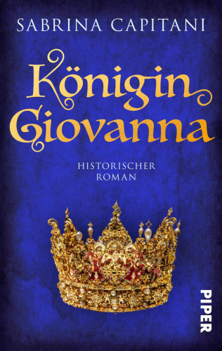 Sabrina Capitani: Königin Giovanna
