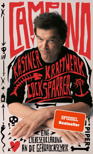 Campino: Kästner, Kraftwerk, Cock Sparrer
