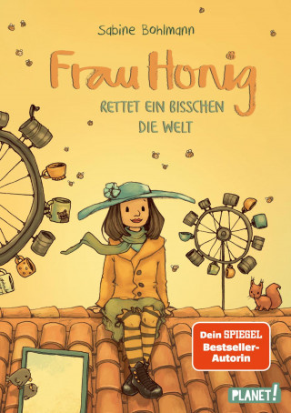 Sabine Bohlmann: Frau Honig 5: Frau Honig rettet ein bisschen die Welt