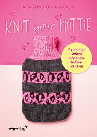 Kerstin Bovensiepen, @knit.ding: Knit your hottie