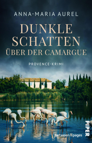 Anna-Maria Aurel: Dunkle Schatten über der Camargue
