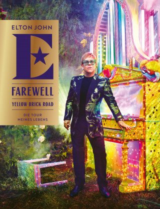 Elton John: Farewell Yellow Brick Road