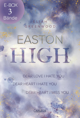 Eliah Greenwood: Easton High: Sammelband der mitreißenden New-Adult-Trilogie