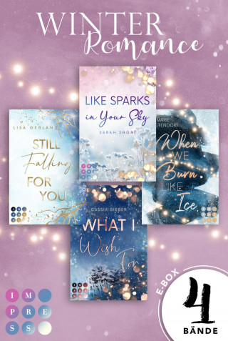 Lisa Gerland, Sarah Short, Cassia Bieber, Marie Westendorf: Winter Romance: Vier romantische Standalones in einer E-Box!