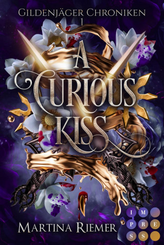 Martina Riemer: A Curious Kiss (Gildenjäger Chroniken 1)