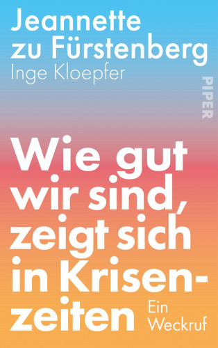 Jeannette zu Fürstenberg, Inge Kloepfer: Wie gut wir sind, zeigt sich in Krisenzeiten