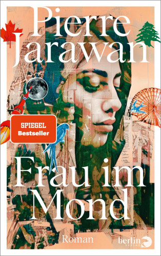 Pierre Jarawan: Frau im Mond