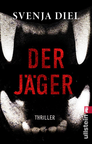 Svenja Diel: Der Jäger
