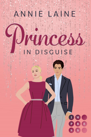 Annie Laine: Princess in Disguise (Royally in Love 1)