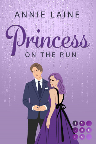 Annie Laine: Princess on the Run (Royally in Love 2)
