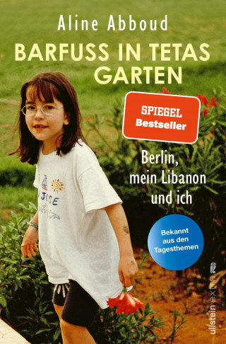 Aline Abboud, Nana Heymann: Barfuß in Tetas Garten