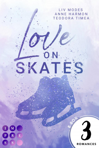 Liv Modes, Anne Harmon, Teodora Timea: Love on Skates