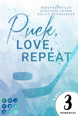 Rebekka Weiler, Genovefa Adams, Solvig Schneeberg: Puck, Love, Repeat