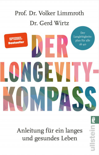 Volker Limmroth, Gerd Wirtz: Der Longevity-Kompass