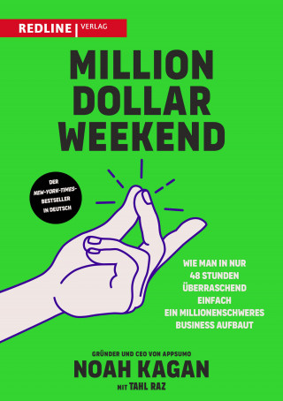 Noah Kagan, Tahl Raz: Million Dollar Weekend