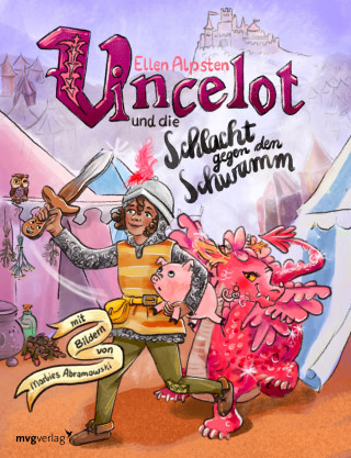 Ellen Alpsten: Vincelot und die Schlacht gegen den Schwamm
