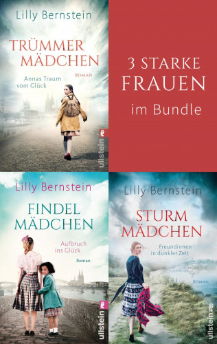 Lilly Bernstein: Trümmermädchen & Findelmädchen & Sturmmädchen
