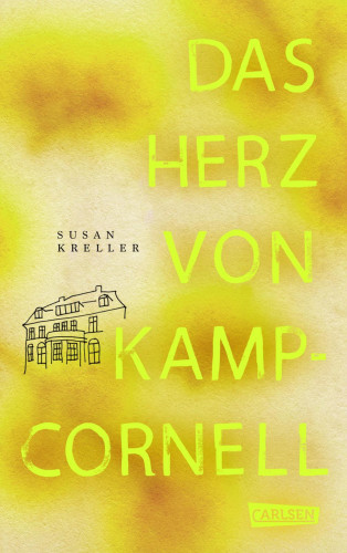 Susan Kreller: Das Herz von Kamp-Cornell