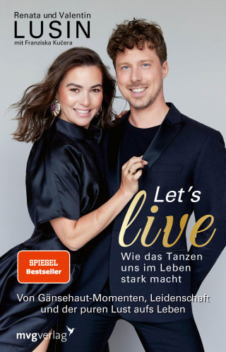 Renata Lusin, Valentin Lusin: Let's live – Wie das Tanzen uns im Leben stark macht