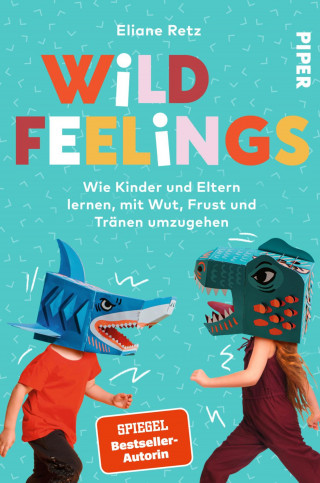 Eliane Retz: Wild Feelings