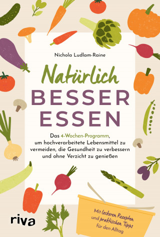 Nichola Ludlam-Raine: Natürlich besser essen