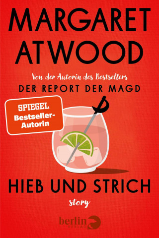 Margaret Atwood: Hieb und Strich