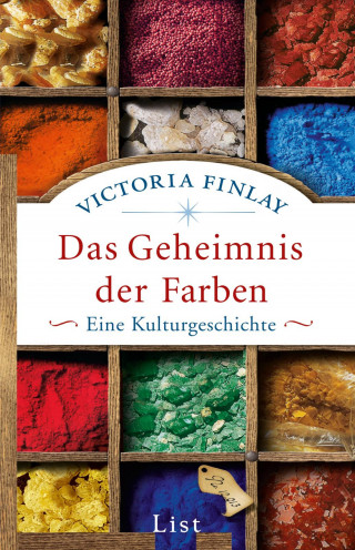 Victoria Finlay: Das Geheimnis der Farben