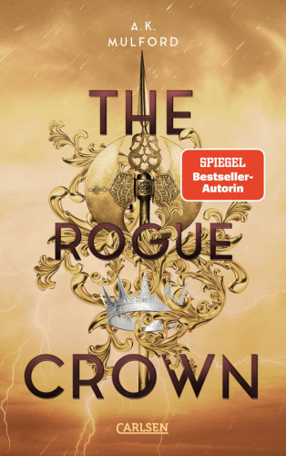 A.K. Mulford: The Five Crowns of Okrith 3: The Rogue Crown