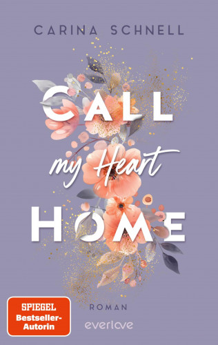 Carina Schnell: Call my Heart Home