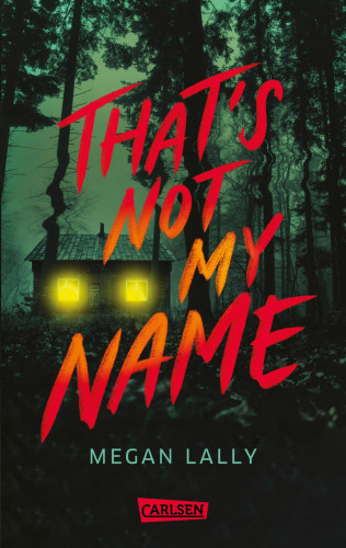 Megan Lally: That's Not My Name