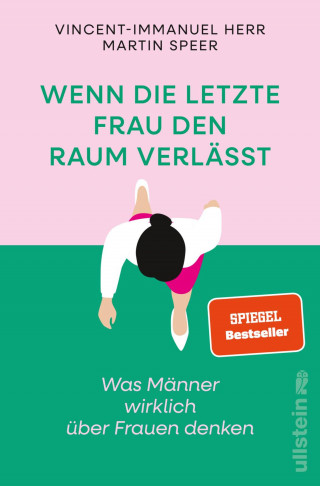 Vincent-Immanuel Herr, Martin Speer: Wenn die letzte Frau den Raum verlässt