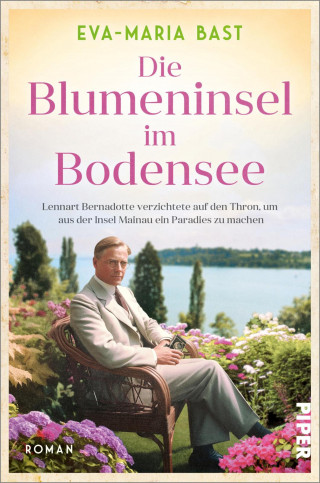 Eva-Maria Bast: Die Blumeninsel im Bodensee