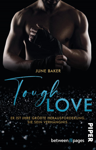 June Baker: Tough Love – Er ist ihre größte Herausforderung, sie sein Verhängnis