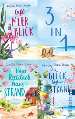 Christin-Marie Below: Café Meerblick & Unser Reetdachhaus am Strand & Das Glück liegt am Strand