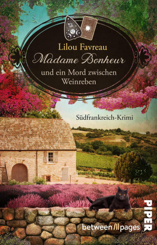 Lilou Favreau: Madame Bonheur und ein Mord zwischen Weinreben